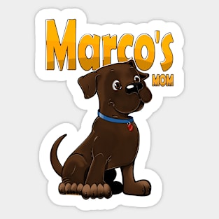 Marco's Mom. Sticker